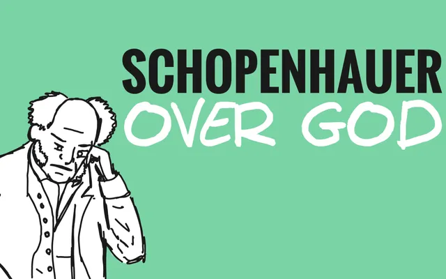 Schopenhauer: de filosoof die niet in God gelooft, maar wel in religie.